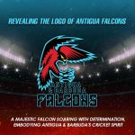 Antigua and Barbuda Falcons replace Jamaica Tallawahs; to compete in CPL 2024