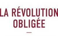 « la-revolution-obligee » :-pour-une-transition-ecologiquement-soutenable